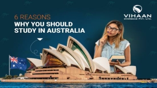 6 Reasons Why You Should Study In Australia