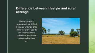 Difference Between Lifestyle and Rural Acreage