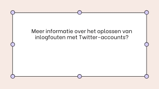 Meer informatie over het oplossen van inlogfouten met Twitter-accounts