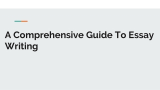 A Comprehensive Guide To Essay Writing