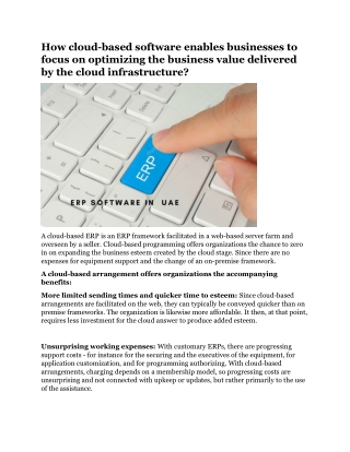 How cloud-based software enables businesses to focus on optimizing the business value delivered by the cloud infrastruct