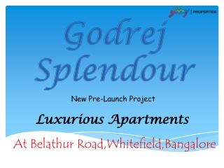 Godrej Splendour Bangalore | New launches 1, 2 and 3 BHK Apartments in Bangalore