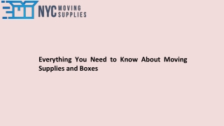 Everything You Need to Know About Moving Supplies and Boxes