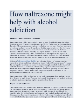 How naltrexone might help with alcohol addiction