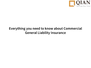 Everything you need to know about Commercial General Liability Insurance