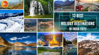 13 Best Summer Holiday Destinations in India 2022