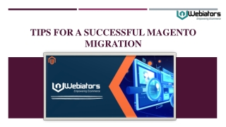 Tips for a Successful Magento Migration