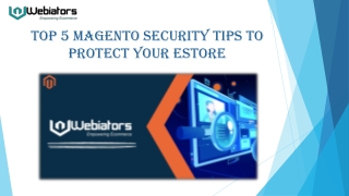 Top 5 Magento Security Tips to Protect Your