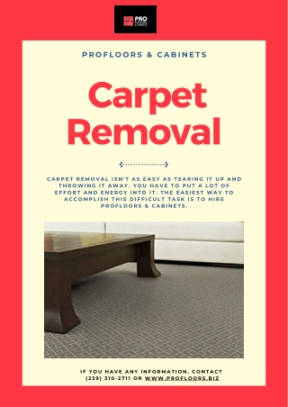 Carpet Removal Services Are Available From Profloors & Cabinets