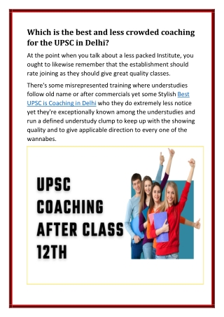 Which is the best and less crowded coaching for the UPSC in Delhi?
