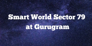 Smart World Sector 79  Gurugram - Brochure