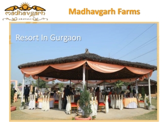 Resort In Gurgaon
