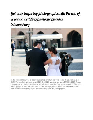 Get awe-inspiring photographs with the aid of creative wedding photographers in Bloomsburg