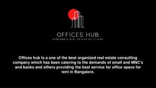Office Space for Rent in Bangalore - Offices Hub