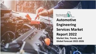 Automotive Engineering Services Market Report 2022