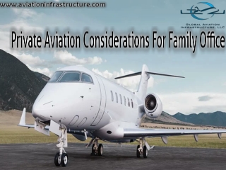Private aviation deliberation for family office