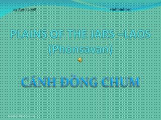 PLAINS OF THE JARS –LAOS ( Phonsavan )