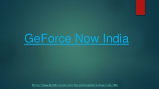 Geforce Now India Next Generation Game Streaming Service