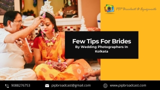 Few Tips For Brides By Wedding Photographers In Kolkata
