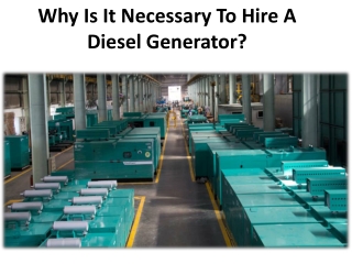 Advantages of Using a Diesel Generator Rental Service