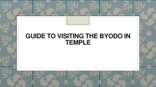 Guide To Visiting the Byodo In Temple