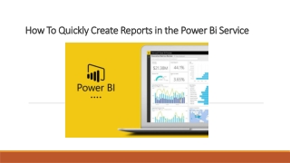 How To Quickly Create Reports in the Power Bi Service