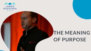 Creating And Searching For The Meaning of Purpose