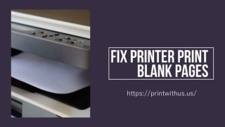Why my Printer Prints Blank Pages?