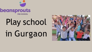 Play School in Gurgaon