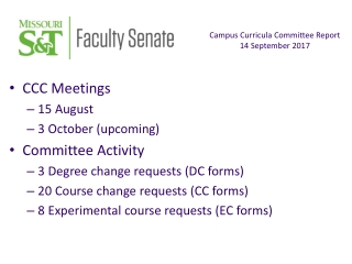 CCC Meetings 15 August 3 October (upcoming) Committee Activity 3 Degree change requests (DC forms)