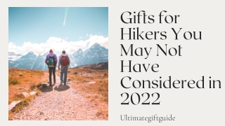 Gifts for Hikers