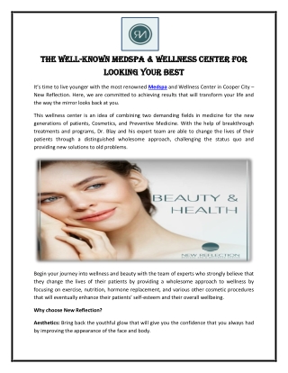 The Well-Known Medspa & Wellness Center for Looking Your Best