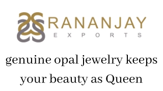Genuine Opal Jewelry Keeps Your Beauty as Queen || Rananjay Exports || Opal Ring