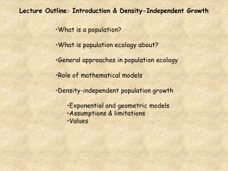 Lecture Outline: Introduction &amp; Density-Independent Growth