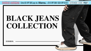 Explore Our Variety Of Black Jeans Collection - Emmiol