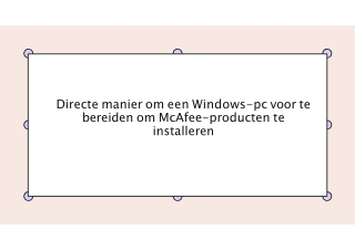 Directe manier om een __Windows-pc voor te bereiden om McAfee-producten te installeren