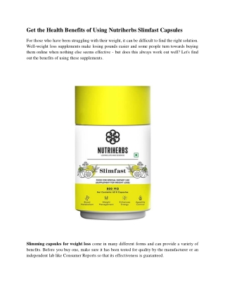 Get the Health Benefits of Using Nutriherbs Slimfast Capsules