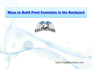 Ways to Build Pond Fountains in the Backyard