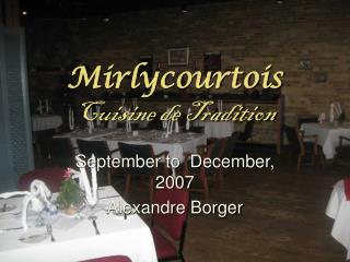 Mirlycourtois Cuisine de Tradition