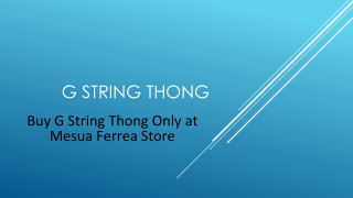 Buy G String Thong Only at Mesua Ferrea Store