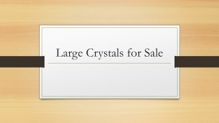 Large Crystals For Sale