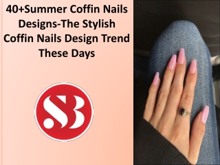 What are some Summer short coffin nails?