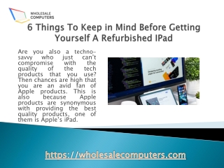 6 Things To Keep in Mind Before Getting Yourself A Refurbished IPad