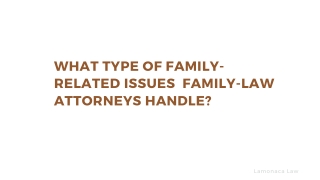 What type of family-related issues  family-law attorneys handle