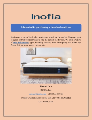 Interested in purchasing a twin bed mattress