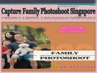 Capture Family Photoshoot Singapore