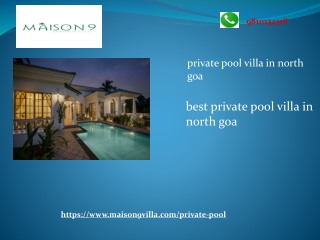 Best private pool villa in North Goa