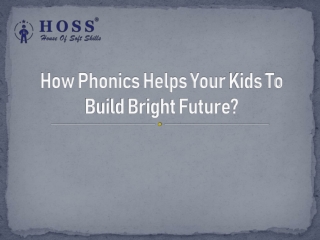 How Phonics Helps Your Kids To Build Bright Future