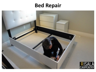 Bed Repair