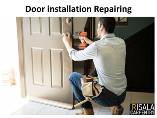 Door installation Repairing